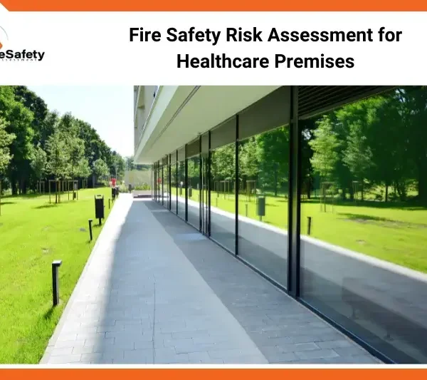 Fire Risk Assessment for Healthcare Facilities