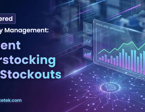 AI-Powered Inventory Management: Prevent Overstocking and Stockouts